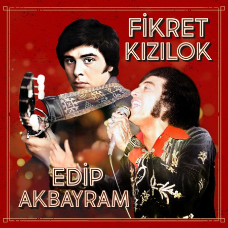 Edip Akbayram & Fikret Kızılok Plak