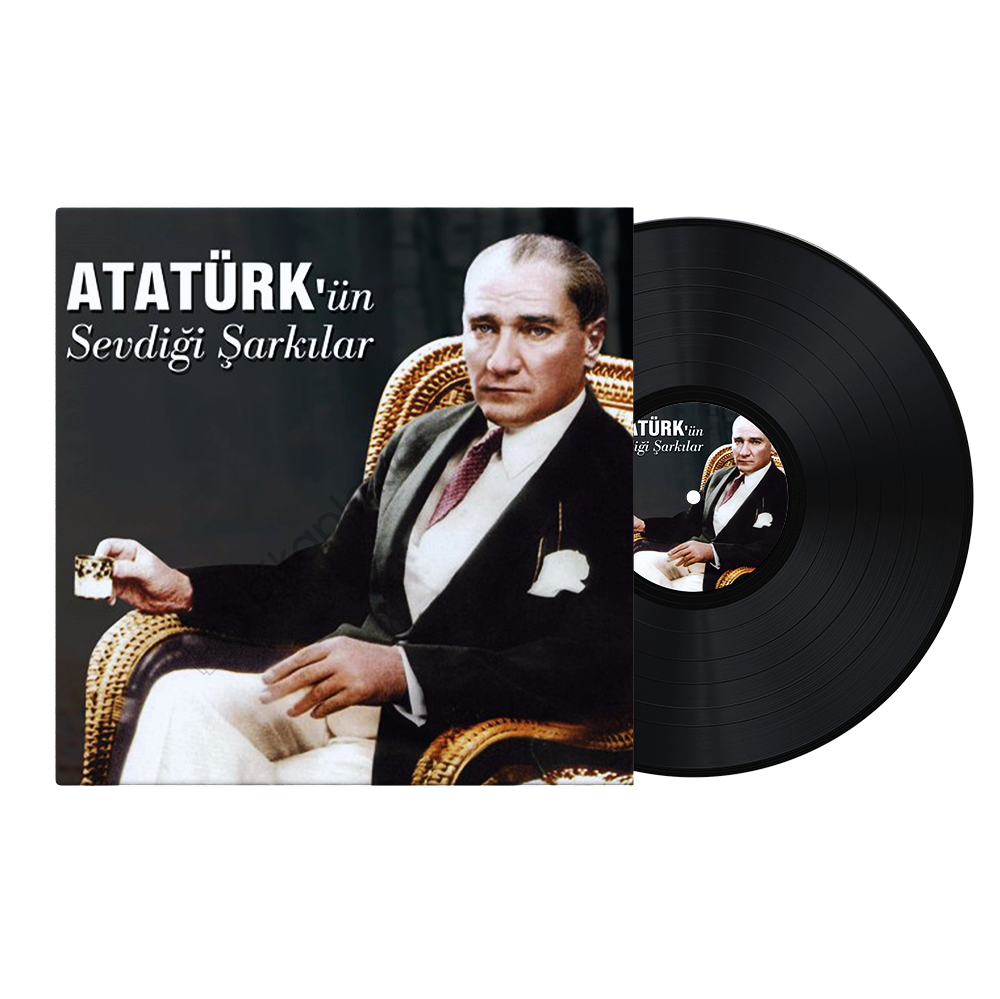 Atatürk’ün Sevdiği Şarkılar Plak