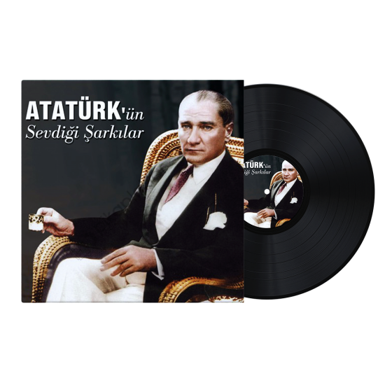 Atatürk’ün Sevdiği Şarkılar Plak