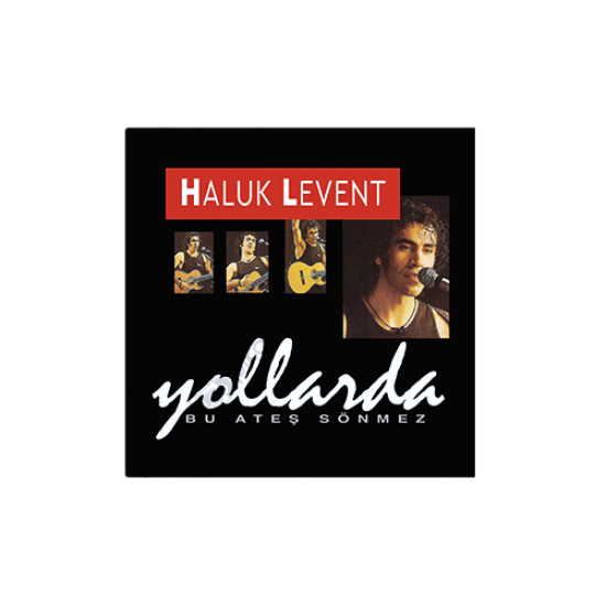 Haluk Levent Yollarda Plak